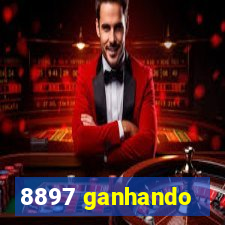 8897 ganhando