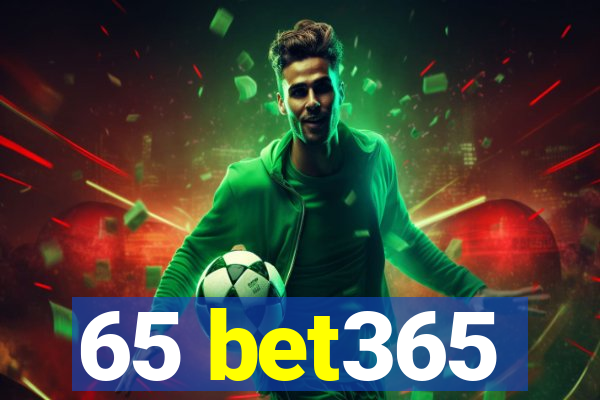 65 bet365