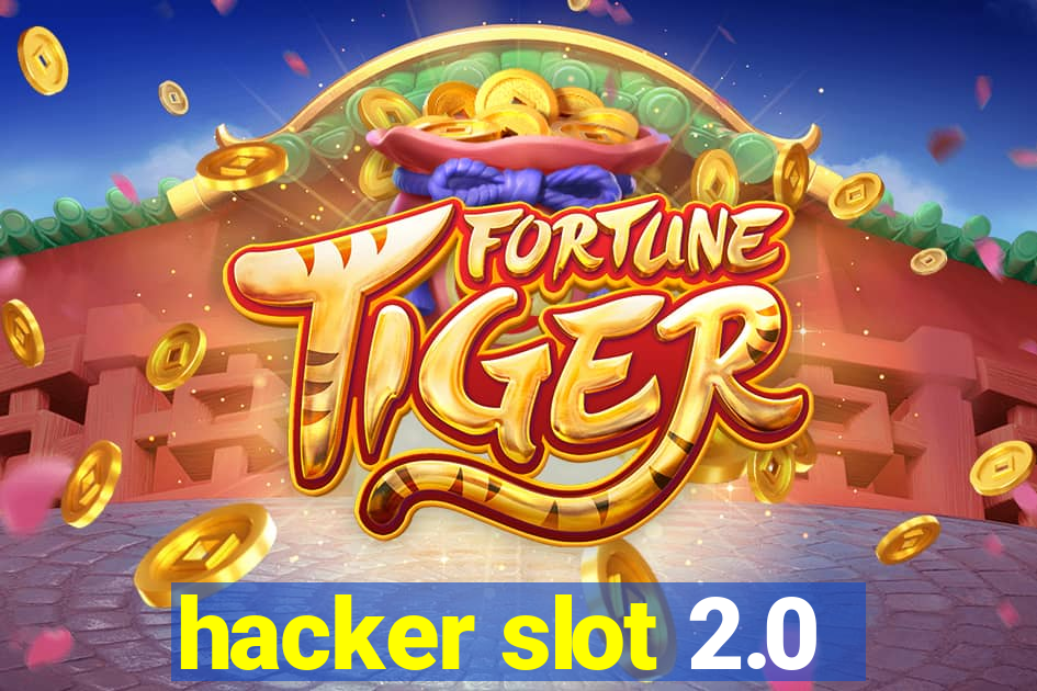 hacker slot 2.0