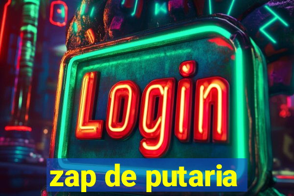 zap de putaria