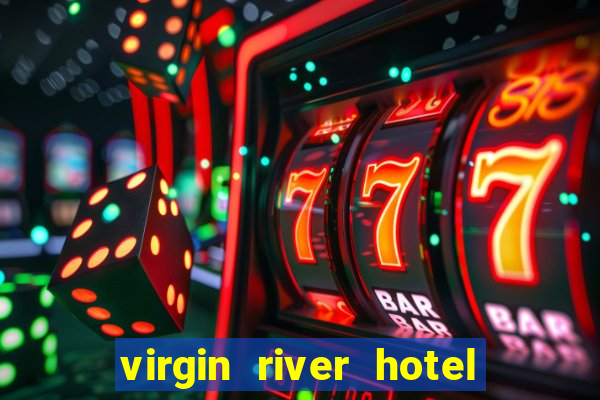 virgin river hotel casino nevada