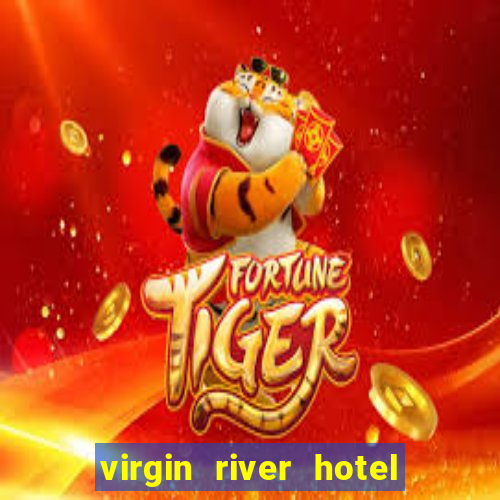 virgin river hotel casino nevada