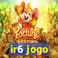 ir6 jogo