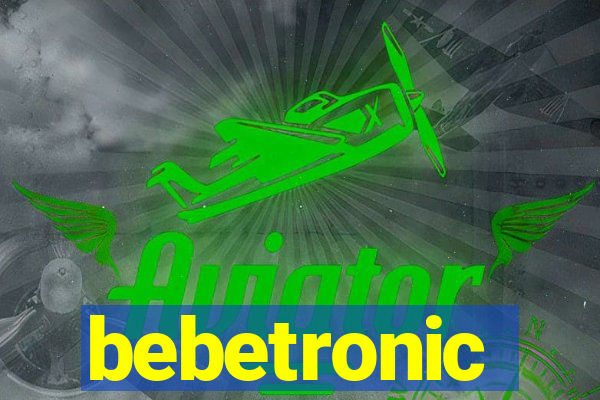 bebetronic