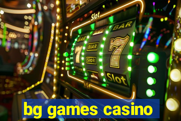 bg games casino