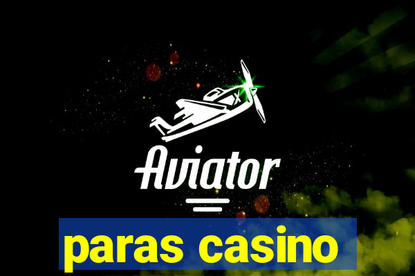 paras casino