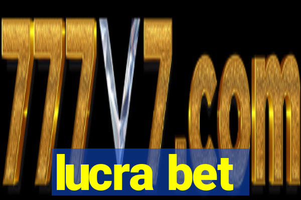 lucra bet