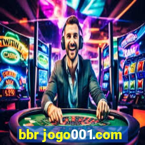 bbr jogo001.com