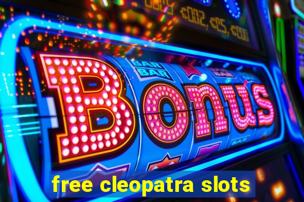 free cleopatra slots