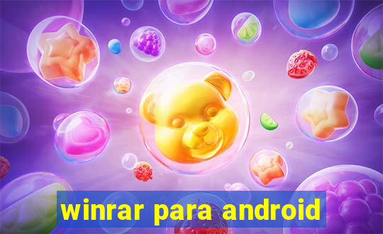 winrar para android