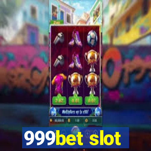 999bet slot