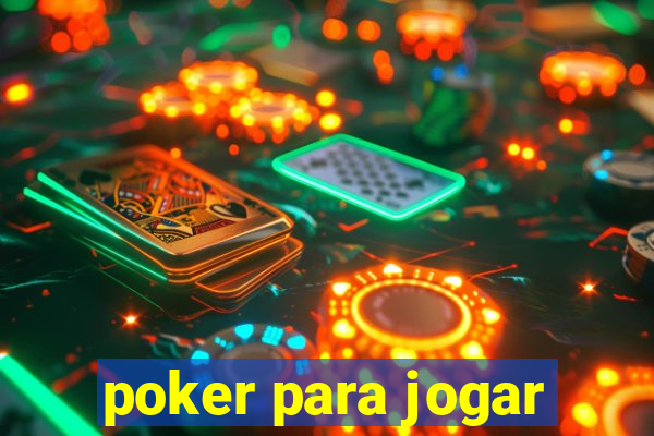 poker para jogar