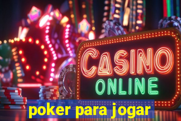 poker para jogar