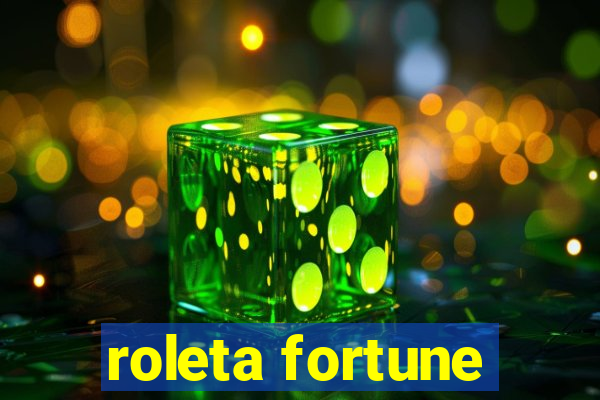 roleta fortune