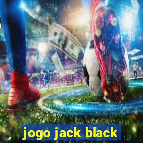 jogo jack black