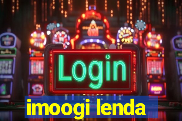 imoogi lenda