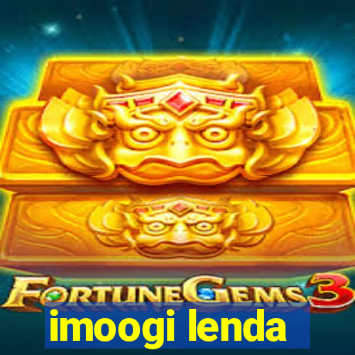 imoogi lenda