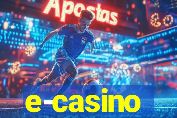 e-casino