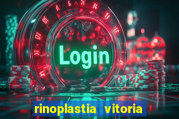 rinoplastia vitoria da conquista