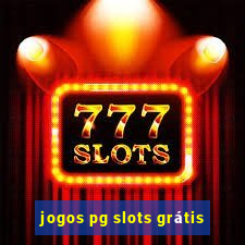 jogos pg slots grátis