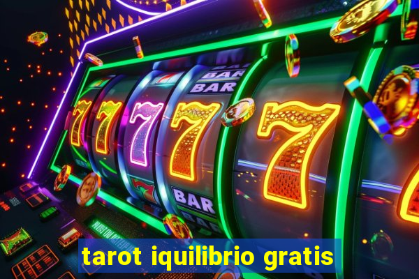 tarot iquilibrio gratis