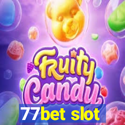 77bet slot