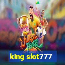 king slot777