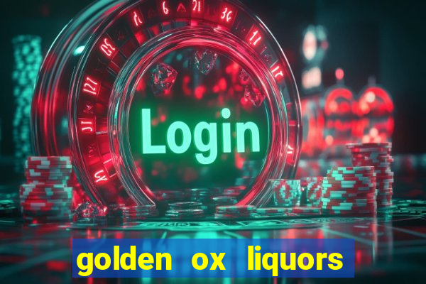 golden ox liquors & wine