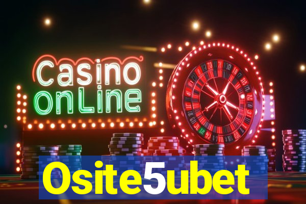 Osite5ubet