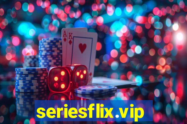 seriesflix.vip