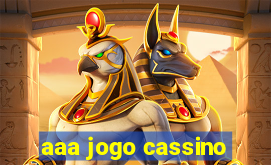 aaa jogo cassino