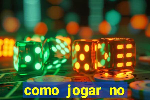 como jogar no tigrinho e ganhar