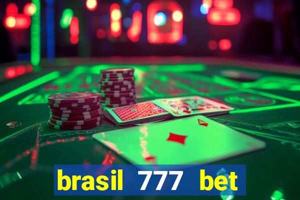 brasil 777 bet como jogar