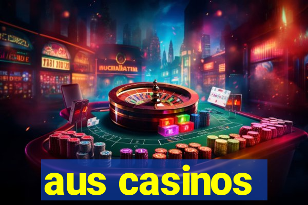 aus casinos