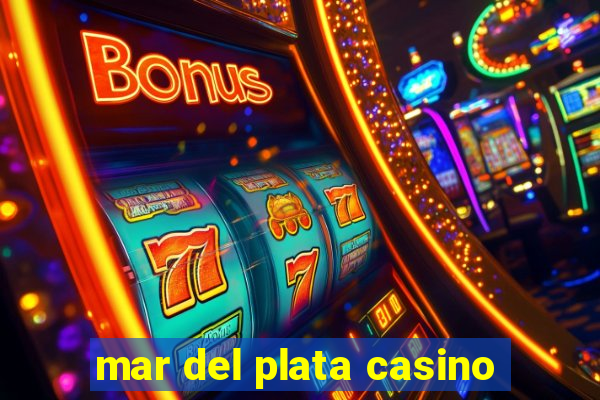 mar del plata casino