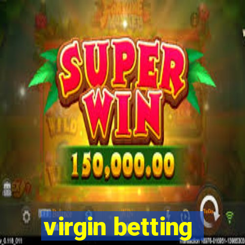 virgin betting