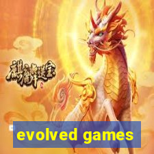 evolved games