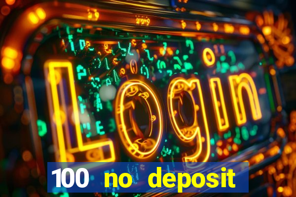 100 no deposit casino bonus codes