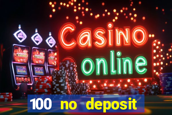 100 no deposit casino bonus codes