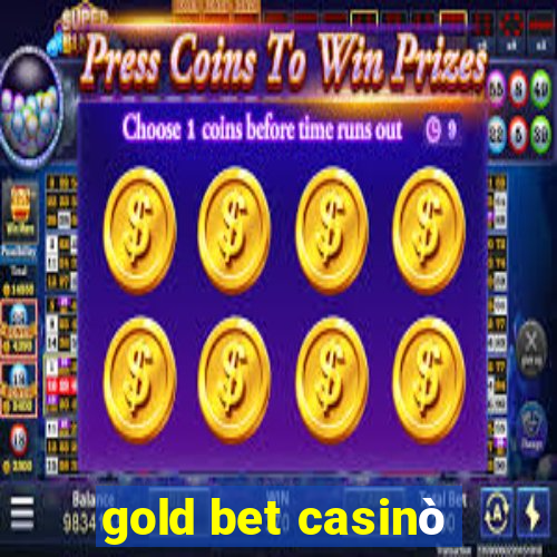 gold bet casinò