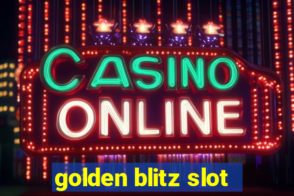 golden blitz slot