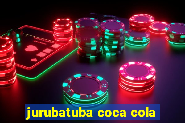 jurubatuba coca cola