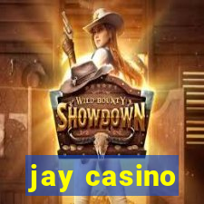 jay casino