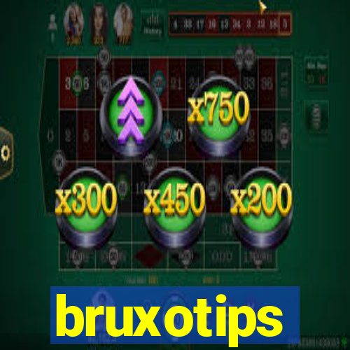 bruxotips