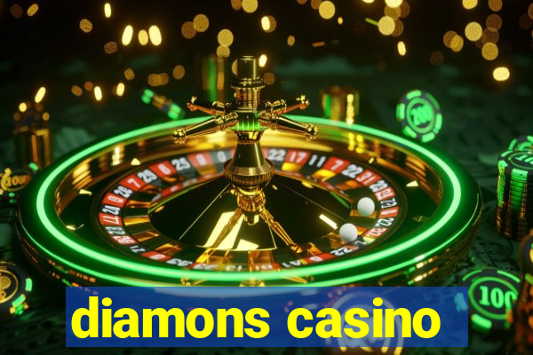 diamons casino