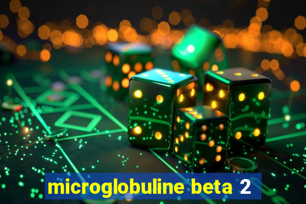 microglobuline beta 2