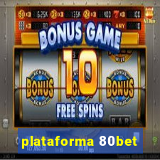 plataforma 80bet