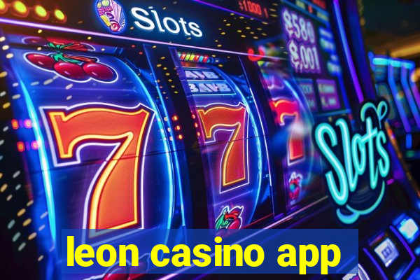 leon casino app