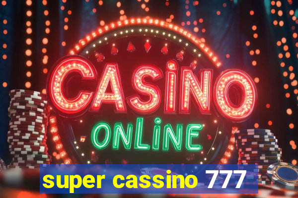 super cassino 777