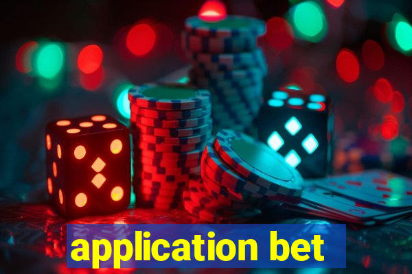 application bet